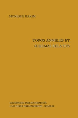 Topos anneles et schemas relatifs