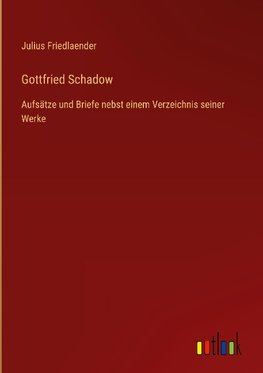 Gottfried Schadow