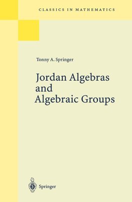 Jordan Algebras and Algebraic Groups