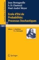 Ecole d'Ete de Probabilites: Processus Stochastiques