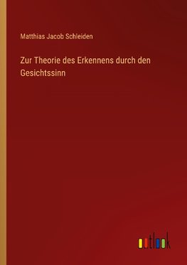 Zur Theorie des Erkennens durch den Gesichtssinn