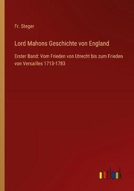 Lord Mahons Geschichte von England