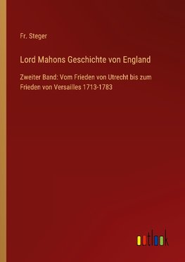 Lord Mahons Geschichte von England