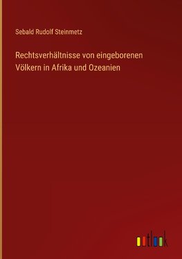 Rechtsverhältnisse von eingeborenen Völkern in Afrika und Ozeanien