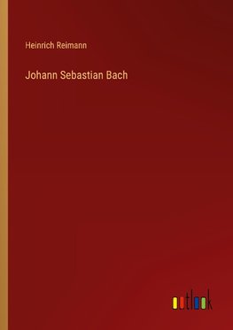 Johann Sebastian Bach