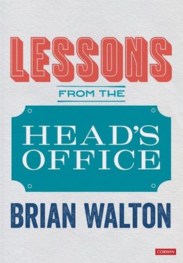 Lessons from the Head's Office