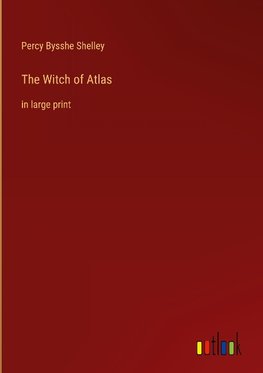 The Witch of Atlas