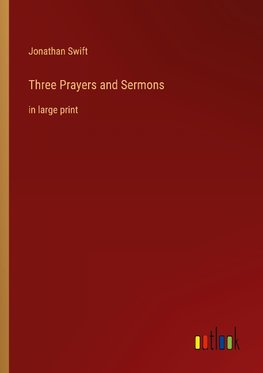 Three Prayers and Sermons