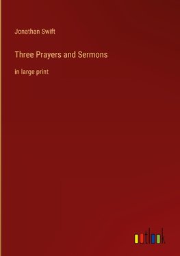 Three Prayers and Sermons