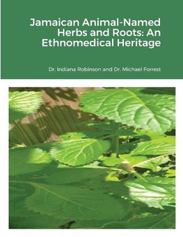 Jamaican Animal-Named Herbs and Roots