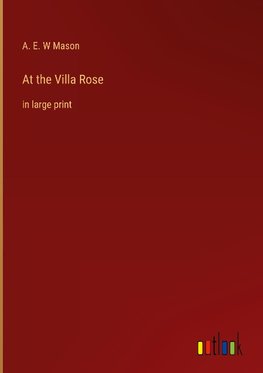 At the Villa Rose