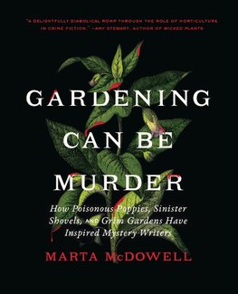 Gardening Can Be Murder