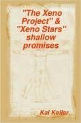 The Xeno Project & Xeno Stars Shallow Promises