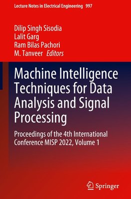 Machine Intelligence Techniques for Data Analysis and Signal Processing