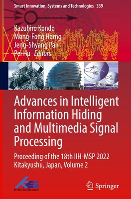 Advances in Intelligent Information Hiding and Multimedia Signal Processing