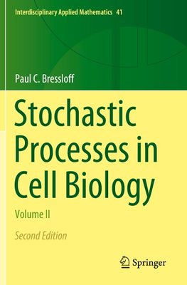 Stochastic Processes in Cell Biology