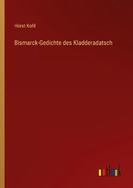 Bismarck-Gedichte des Kladderadatsch