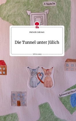 Die Tunnel unter Jülich. Life is a Story - story.one