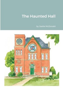 The Haunted Hall