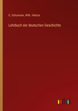 Lehrbuch der deutschen Geschichte