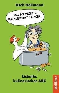 Mal schmeckt´s ¿ mal schmeckt´s besser ...