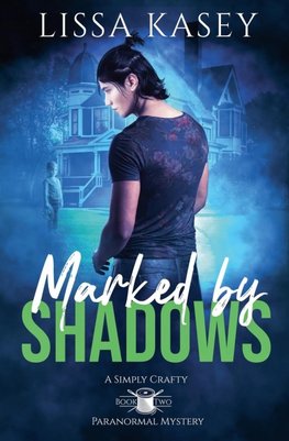 Marked by Shadows