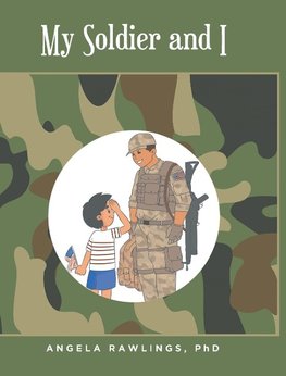 My Soldier and I