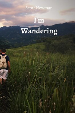 I'M Wandering