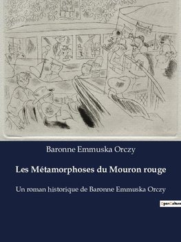 Les Métamorphoses du Mouron rouge