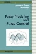 Fuzzy Modeling and Fuzzy Control