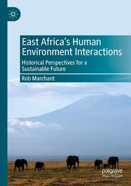 East Africa¿s Human Environment Interactions