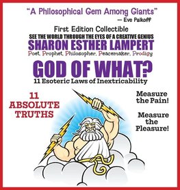 God of What? 11 Esoteric Laws of Inextricability - Is Life a Gift or a Punishment?