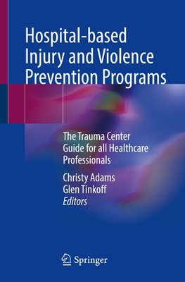 Hospital-based Injury and Violence Prevention Programs