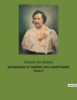 SPLENDEURS ET MISÈRES DES COURTISANES Tome 4