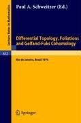 Differential Topology, Foliations and Gelfand-Fuks Cohomology