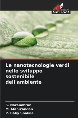 Le nanotecnologie verdi nello sviluppo sostenibile dell'ambiente