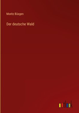 Der deutsche Wald