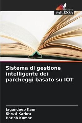 Sistema di gestione intelligente dei parcheggi basato su IOT