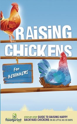 Raising Chickens for Beginners