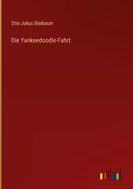 Die Yankeedoodle-Fahrt