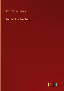 Geschichte Arnsbergs