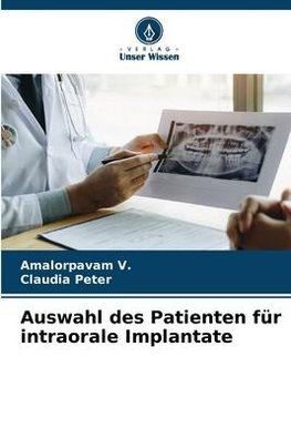 Auswahl des Patienten für intraorale Implantate