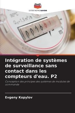 Intégration de systèmes de surveillance sans contact dans les compteurs d'eau. P2