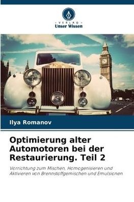 Optimierung alter Automotoren bei der Restaurierung. Teil 2