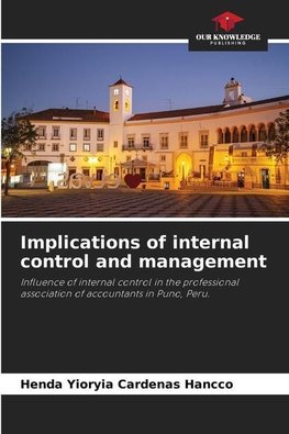 Implications of internal control and management