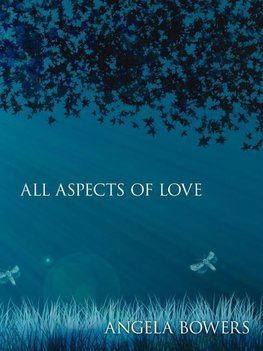 ALL ASPECTS OF LOVE