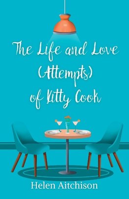 The Life and Love (Attempts) of Kitty Cook