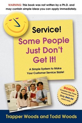 Service! Some People Just Don't Get It