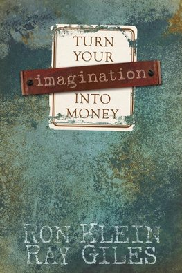 Turn Your Imagination Into Money