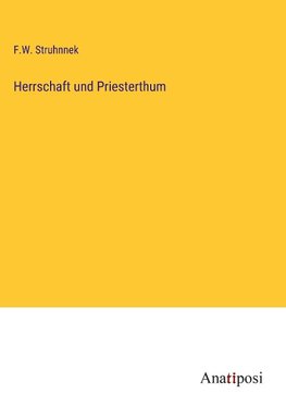 Herrschaft und Priesterthum